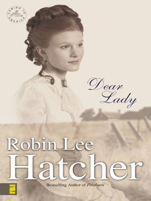 Title details for Dear Lady by Robin Lee Hatcher - Available
